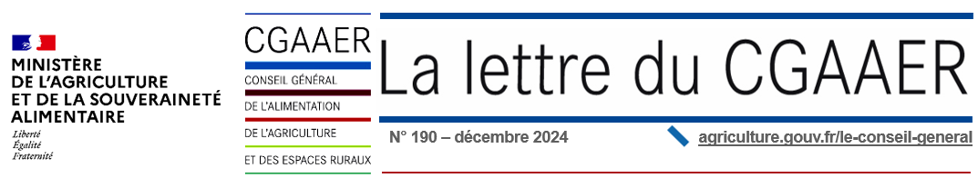 La Lettre du conseil général de l'alimentation de l'agriculture et des espaces ruraux (CGAAER) n°190 décembre 2024