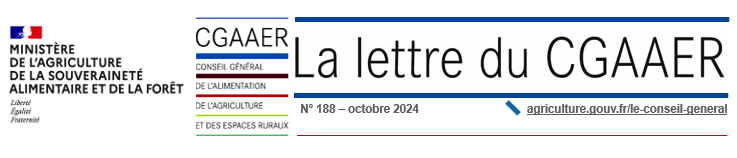 La Lettre du CGAAER n°188 octobre 2024 CGAAER ( conseil général de l'alimentation de l'agriculture et des espaces ruraux)